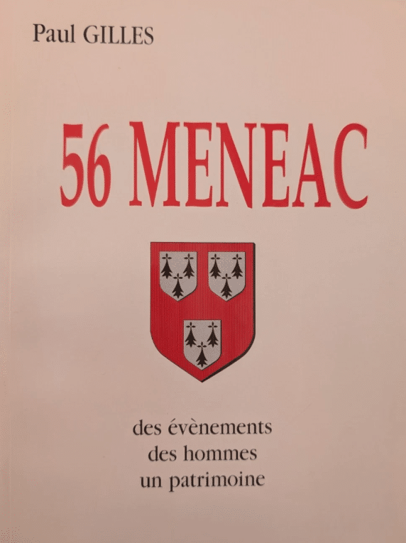 GILLES, P. (1970). 56 Ménéac : Des évènements, des hommes, un patrimoine, Compte d’Auteur, Ménéac.