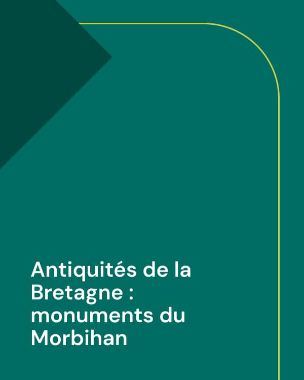 FRÉMINVILLE, chevalier de. (1975). Antiquités de la Bretagne : monuments du Morbihan, Gérard Monfort, Saint-Pierre-de-Salerne.