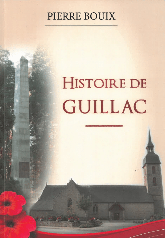 BOUIX, P. (1936). Histoire de Guillac, Mairie de Guillac, Guillac.