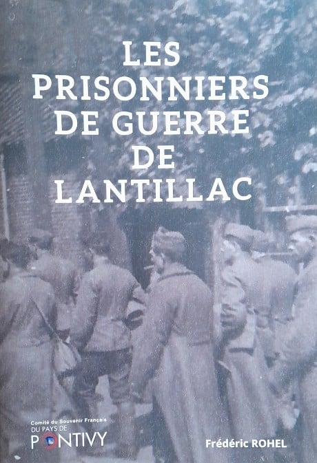 ROHEL, F. (2025). Les prisonniers de guerre de Lantillac, Imprimerie La Limitrophe, Plumelec.
