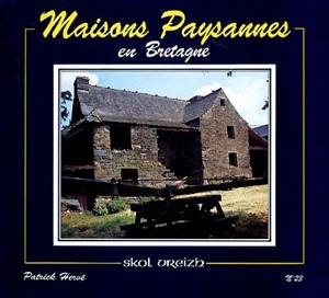 HERVÉ, P. (1991). Maisons paysannes en Bretagne, Skol Vreizh, Morlaix