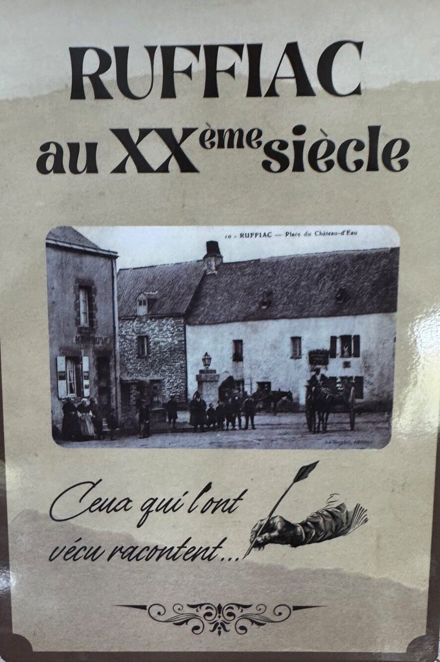 Et pourquoi pas. (2025). Ruffiac au XXe siècle, Imprimerie ouvrière vannetaise, Vannes.