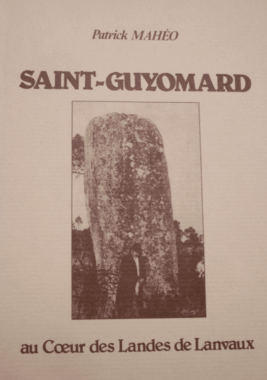 MAHEO, P. LE QUINTREC, C. (1982). Saint-Guyomard au cœur des Landes de Lanvaux, Imprimerie A.Noblet, Redon.