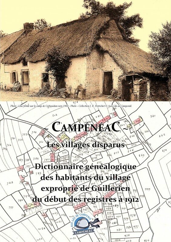 SENTIER, P. (2015). Campénéac, les villages disparus : Dictionnaire généalogique des habitants du village exproprié de Guillerien du début des registres à 1912, Éditions généalogiques de la Voûte, Paris.